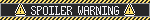 blinkie that has caution triangles and reads spoiler warning